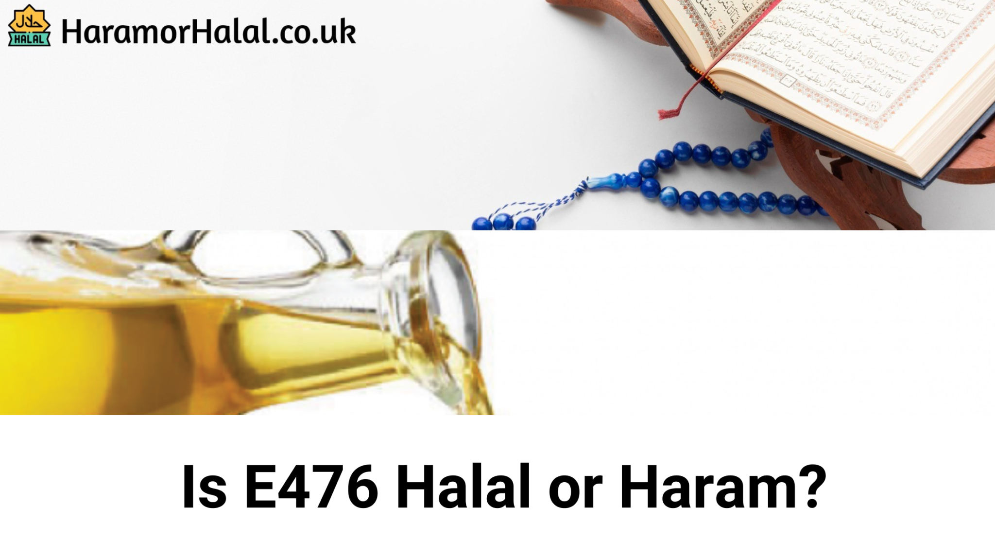 Is E476 Halal or Haram? Halal or Haram