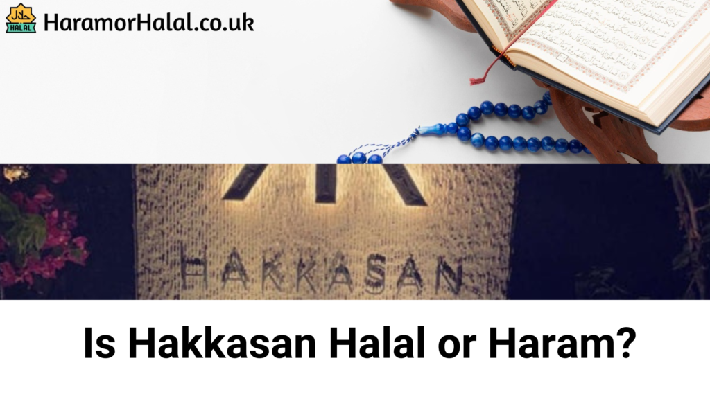 Is Hakkasan Halal or Haram