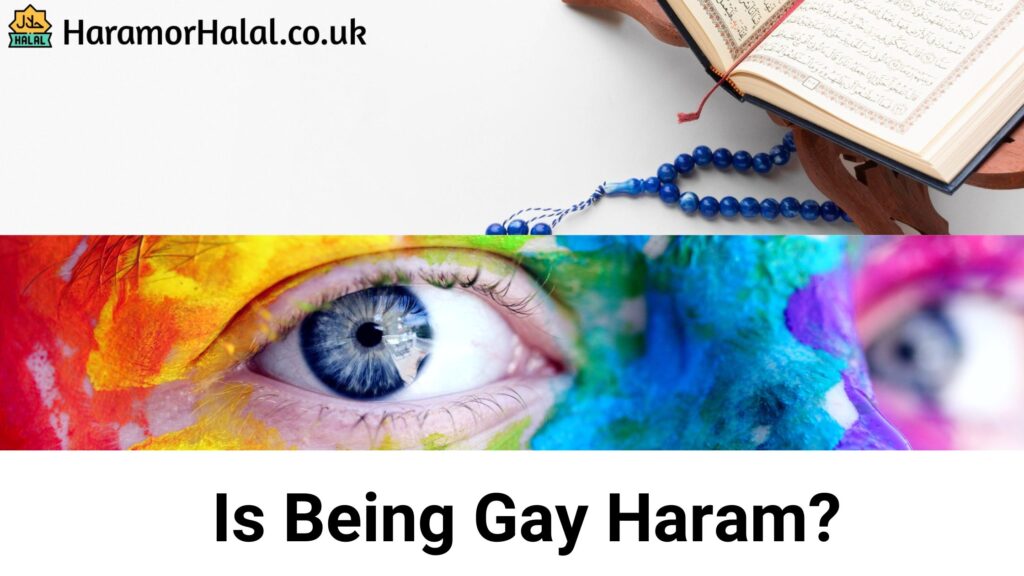 Is Being Gay Haram?