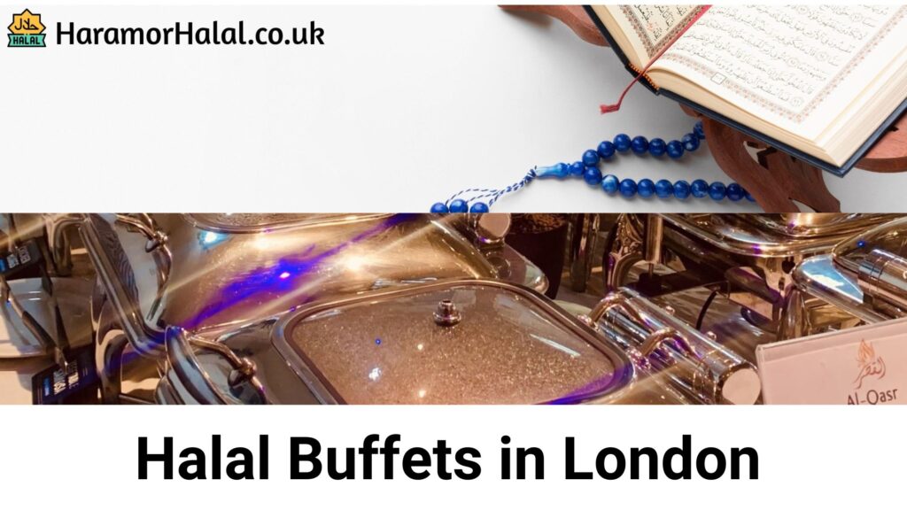 Halal Buffets in London