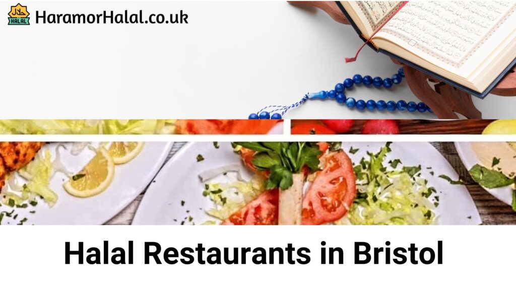 Halal Restaurants in Bristol