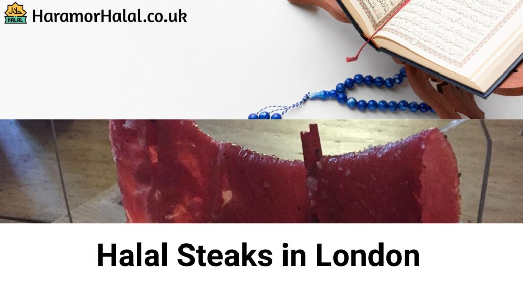 Halal Steaks in London